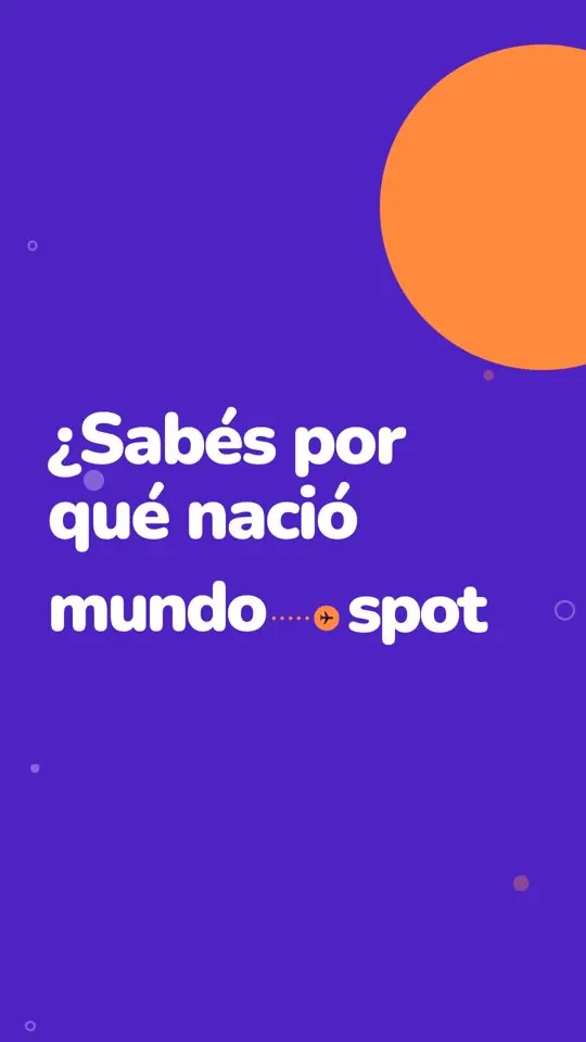 Reel: así nació Mundo Spot